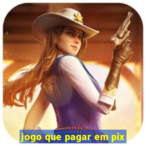 jogo que pagar em pix